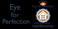 Eye For Perfection Home And Property Maintenance Logo