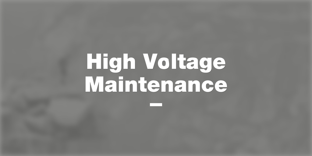 High Voltage Maintenance  Strathmore Electricians Strathmore