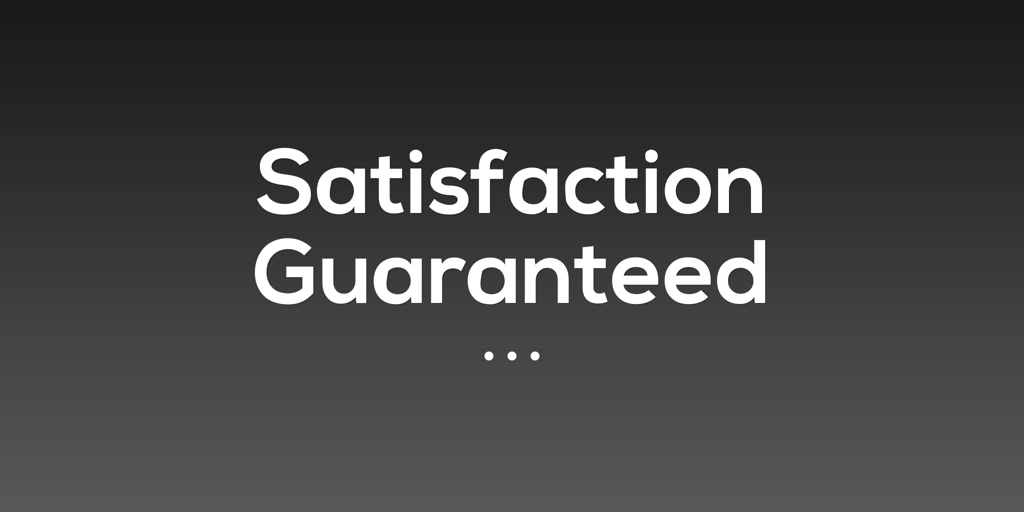 Satisfaction Guaranteed Clarence Gardens Signs and Signages clarence gardens