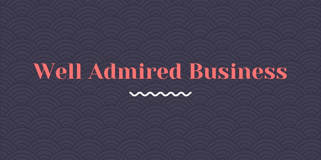 Well Admired Business neath