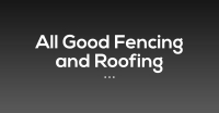 All Good Fencing And Roofing Logo