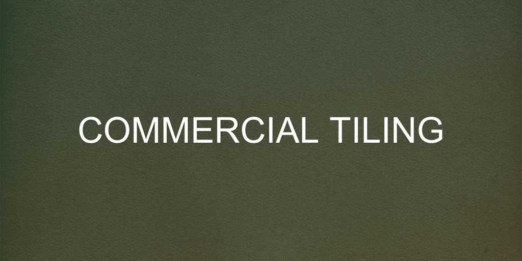 Commercial Tiling Spence