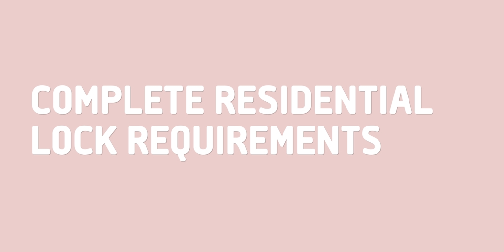 Complete Residential Lock Requirements hoppers crossing