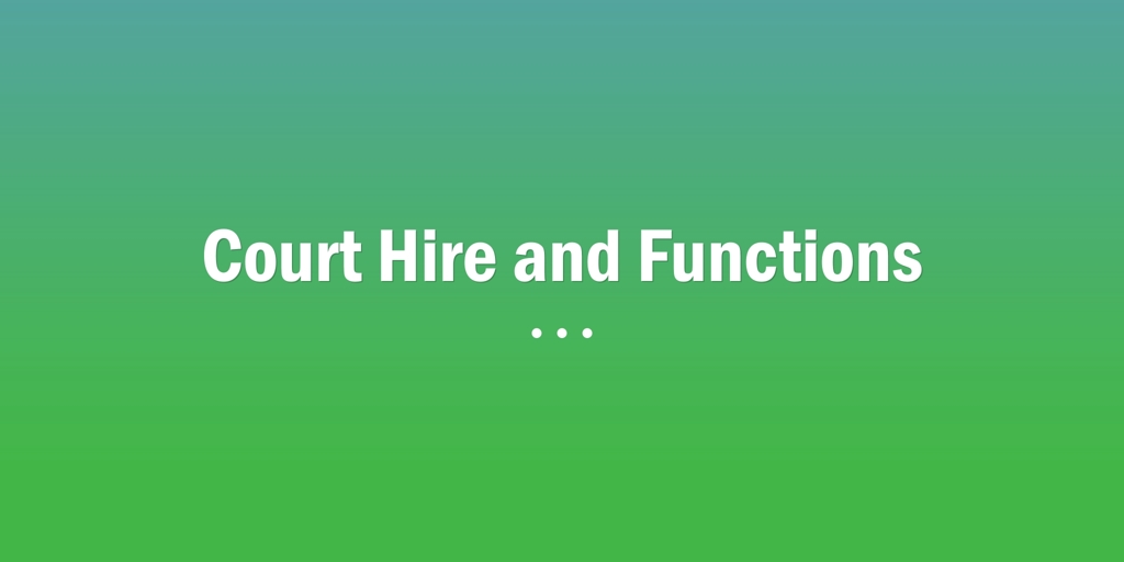 Court Hire and Functions New Town Netball Clubs New Town