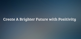 Create A Brighter Future with Positivity Parramatta