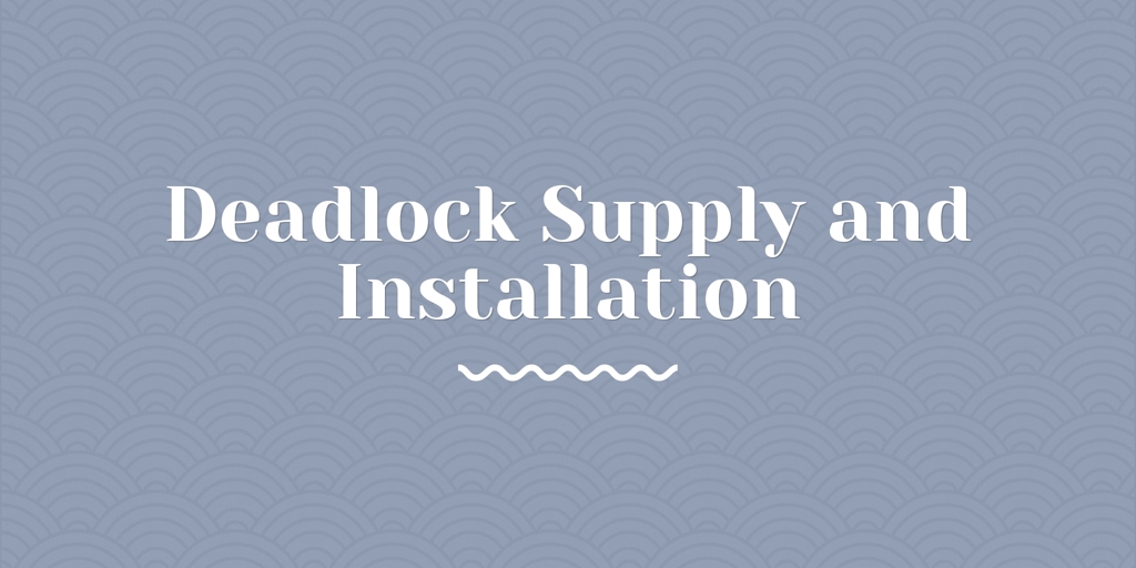Deadlock Supply and Installation brooklyn
