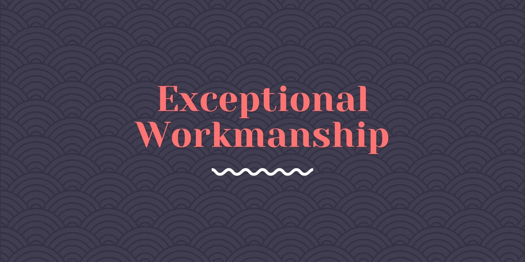 Exceptional Workmanship applecross