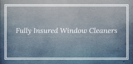 Fully Insured Window Cleaners balmoral
