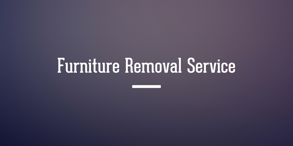 Furniture Removal Service north hobart