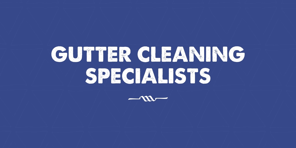 Gutter Cleaning Specialists Crawley  Gutter Cleaners crawley