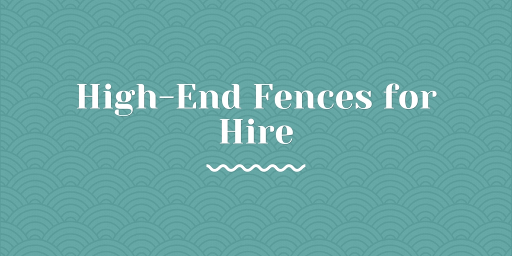 HighEnd Fences for Hire Margaret River Fencing Contractors margaret river