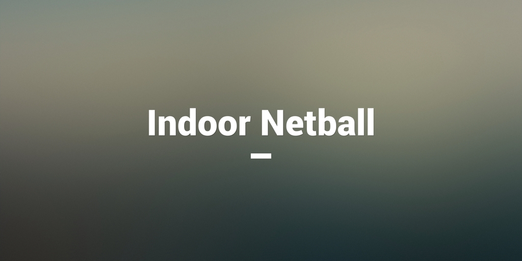 Indoor Netball  Berkeley Netball Clubs Berkeley