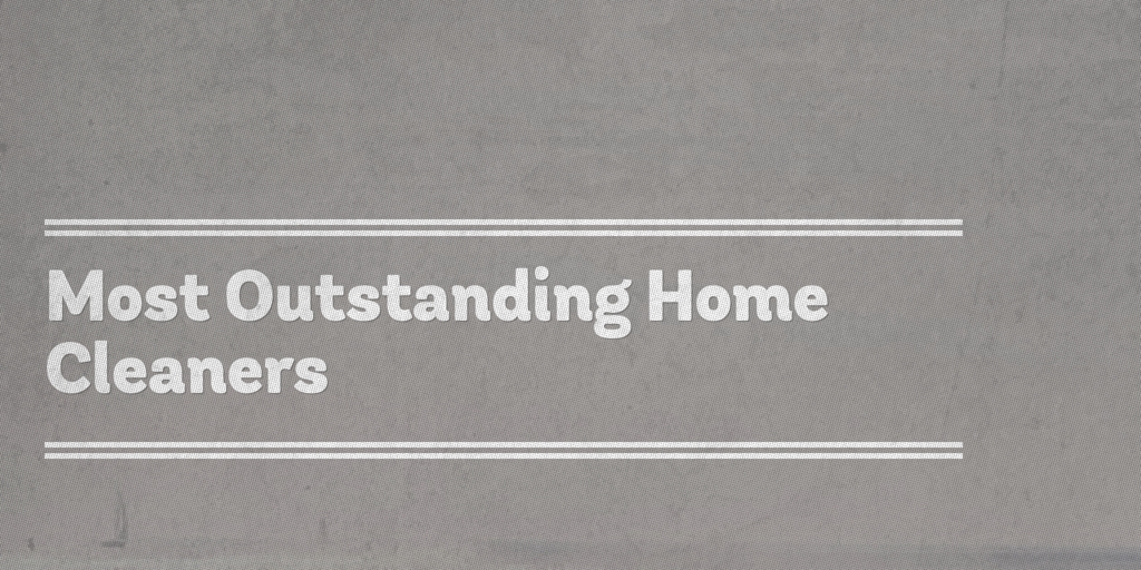 Most Outstanding Home Cleaners Oxley