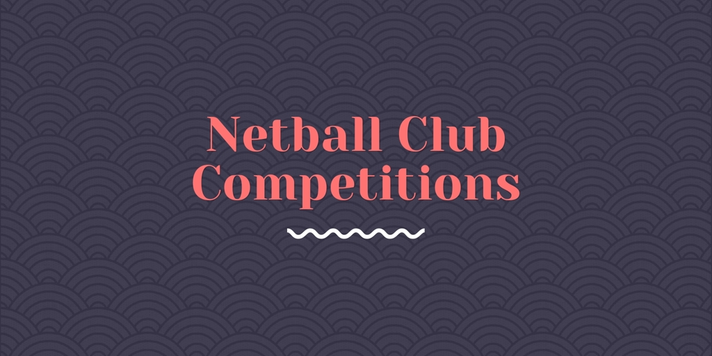 Netball Club Competitions Lyneham