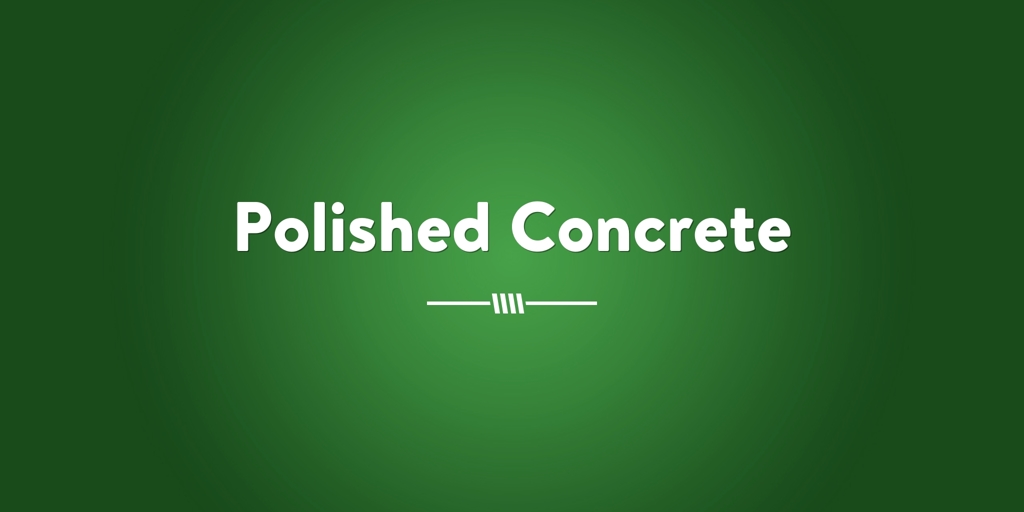 Polished Concrete Eleebana