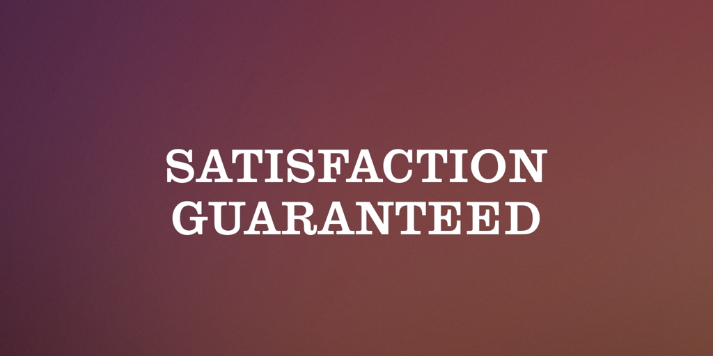 Satisfaction Guaranteed Tarneit