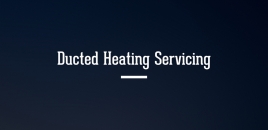 Melbourne Ducted Heating Servicing melbourne